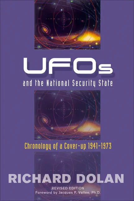 UFOs and the National Security State: Chronology of a Cover-Up: 1941-1973 - Paperback