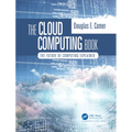 The Cloud Computing Book: The Future of Computing Explained - Paperback