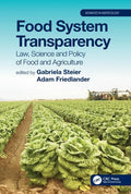 Food System Transparency: Law, Science and Policy of Food and Agriculture - Paperback