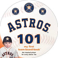 Houston Astros 101 - Board Book