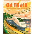 On Track: The Remarkable Story of How Trains Have Changed Our World - Hardcover