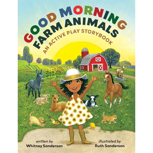 Good Morning, Farm Animals: An Active Play Storybook - Board Book