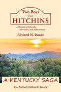 Two Boys from Hitchins: A Memoir of Adversity, Adventure, and Achievement - Paperback