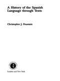 A History of the Spanish Language Through Texts - Paperback
