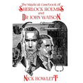 The Medical Casebook of Sherlock Holmes and Doctor Watson - Hardcover