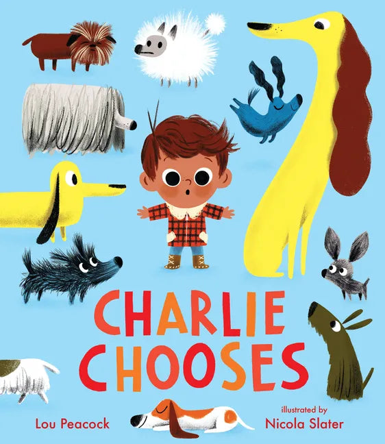 Charlie Chooses - Hardcover