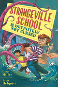 Strangeville School Is Definitely Not Cursed - Hardcover
