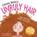 Claire Blair's Unruly Hair: A Curly-Girl Tale (Red Hair) - Paperback
