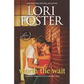 Worth the Wait: A Sexy Summer Read - Paperback