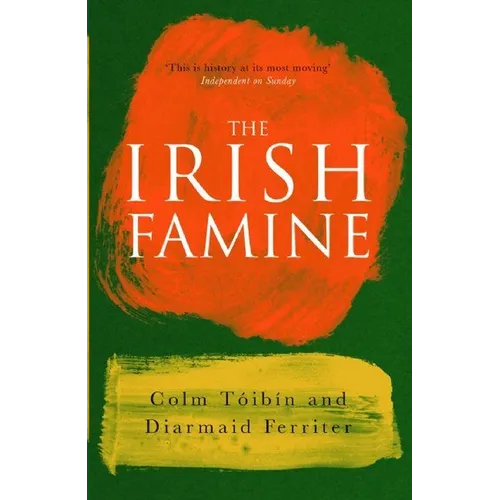 The Irish Famine: A Documentary - Paperback