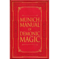 Munich Manual of Demonic Magic - Paperback