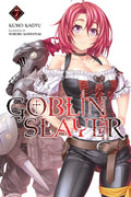 Goblin Slayer, Vol. 7 (Light Novel): Volume 7 - Paperback