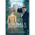 An Unlikely Arrangement - Hardcover