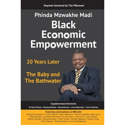 Black Economic Empowerment: 20 Years Later - The Baby and the Bathwater - Paperback
