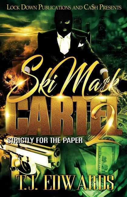 Ski Mask Cartel 2: Strictly for the Paper - Paperback