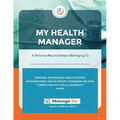 My Health Manager(c): A Personal Medical Record Keeper and Log Book For Health & Wellbeing Track Lab Tests, Allergies, Medications, Vitals, - Paperback