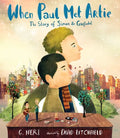 When Paul Met Artie: The Story of Simon & Garfunkel - Hardcover