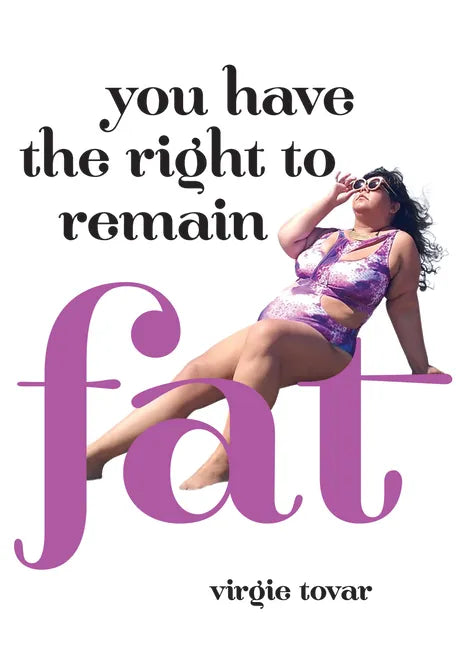 You Have the Right to Remain Fat - Paperback