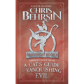 A Cat's Guide to Vanquishing Evil: 5x8 Paperback Edition - Paperback
