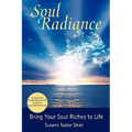 Soul Radiance Bring Your Soul Riches to Life - Paperback