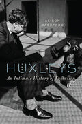 The Huxleys: An Intimate History of Evolution - Hardcover