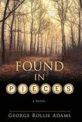 Found in Pieces - Hardcover