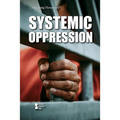 Systemic Oppression - Library Binding
