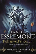 Kellanved's Reach: Path to Ascendancy, Book 3 (a Novel of the Malazan Empire) - Paperback