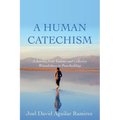 A Human Catechism - Hardcover