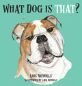 What Dog is That? - Hardcover