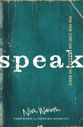 Speak: How Your Story Can Change the World - Paperback