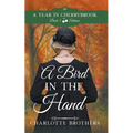 A Bird in the Hand - Paperback