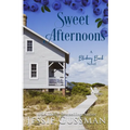 Sweet Afternoons: Blueberry Beach Sweet Beach Romance Book Six - Paperback