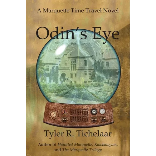 Odin's Eye: A Marquette Time Travel Novel - Paperback
