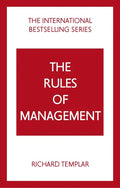 The Rules of Management: A Definitive Code for Managerial Success - Paperback