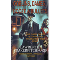 Goblins, Dames, Booze & Bullets - Paperback