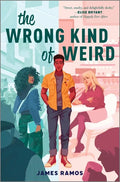 The Wrong Kind of Weird - Hardcover