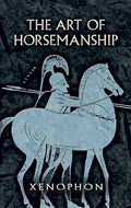The Art of Horsemanship - Paperback