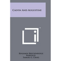 Calvin And Augustine - Paperback