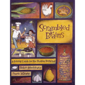 Scrambled Brains: A Cooking Guide for the Reality Impaired - Paperback