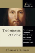 The Imitation of Christ: A Spiritual Commentary and Reader's Guide - Paperback
