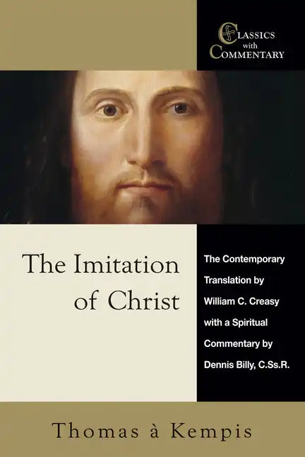 The Imitation of Christ: A Spiritual Commentary and Reader's Guide - Paperback
