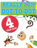 Really Fun Dot To Dot For 4 Year Olds: Fun, educational dot-to-dot puzzles for four year old children - Paperback