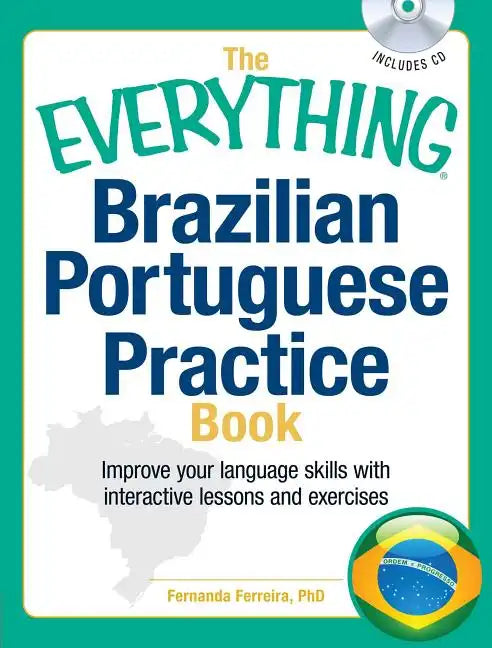 The Everything Brazilian Portuguese Practice Book - Paperback