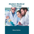 Modern Medical Toxicology - Hardcover