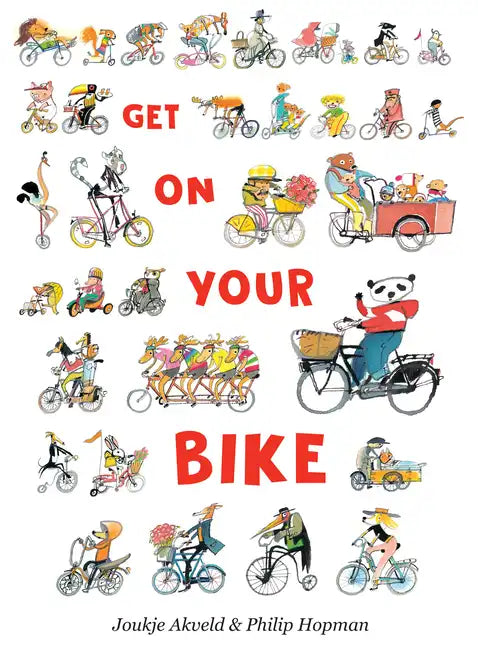 Get on Your Bike - Hardcover