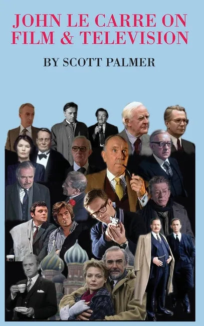 John Le Carre on Film & Television - Hardcover