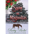 Snow on Magnolias - Paperback