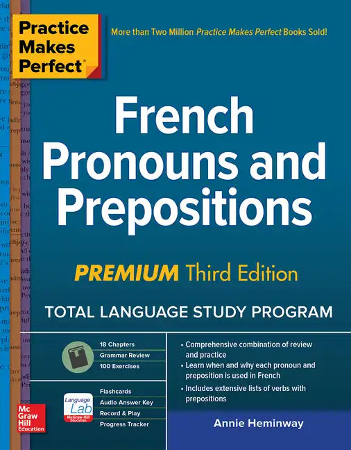 Practice Makes Perfect: French Pronouns and Prepositions, Premium Third Edition - Paperback