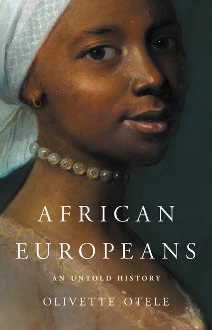 African Europeans: An Untold History - Hardcover